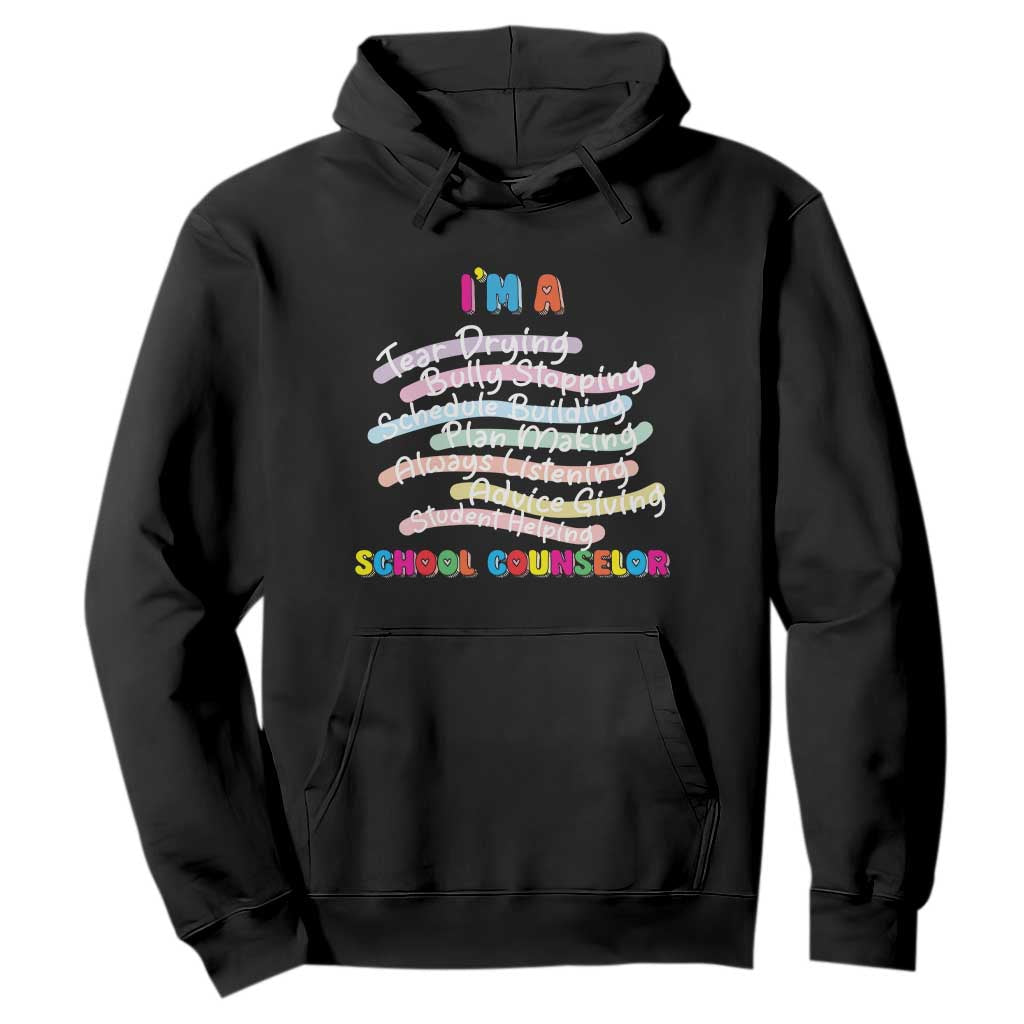 I'm A School Counselor Hoodie School Psychologist TS09 Black Print Your Wear