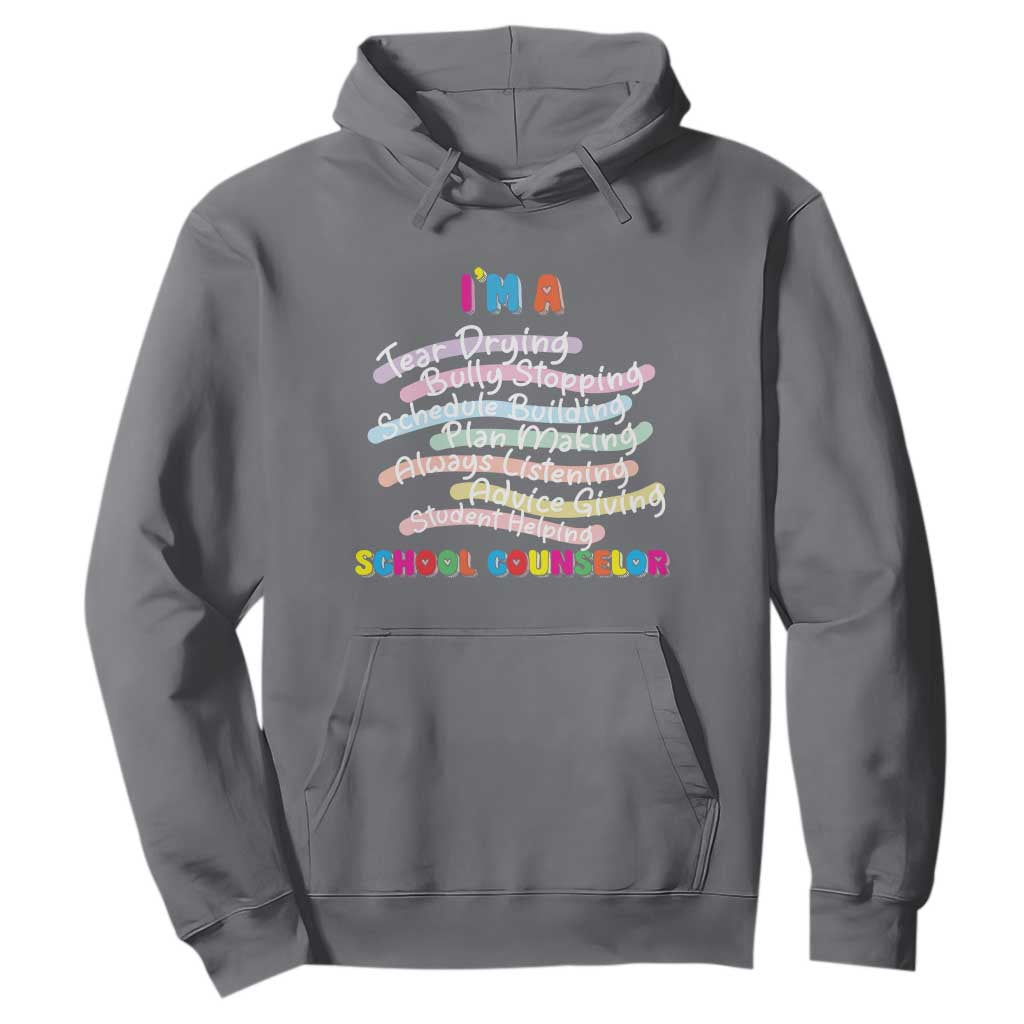 I'm A School Counselor Hoodie School Psychologist TS09 Charcoal Print Your Wear