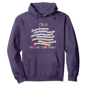I'm A School Counselor Hoodie School Psychologist TS09 Purple Print Your Wear
