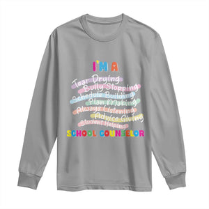 I'm A School Counselor Long Sleeve Shirt School Psychologist TS09 Sport Gray Print Your Wear