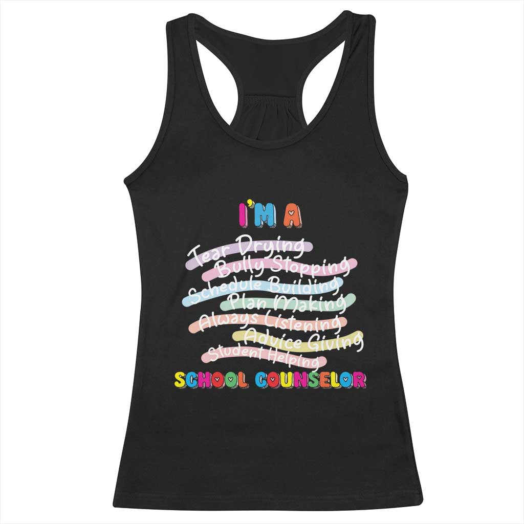 I'm A School Counselor Racerback Tank Top School Psychologist TS09 Black Print Your Wear