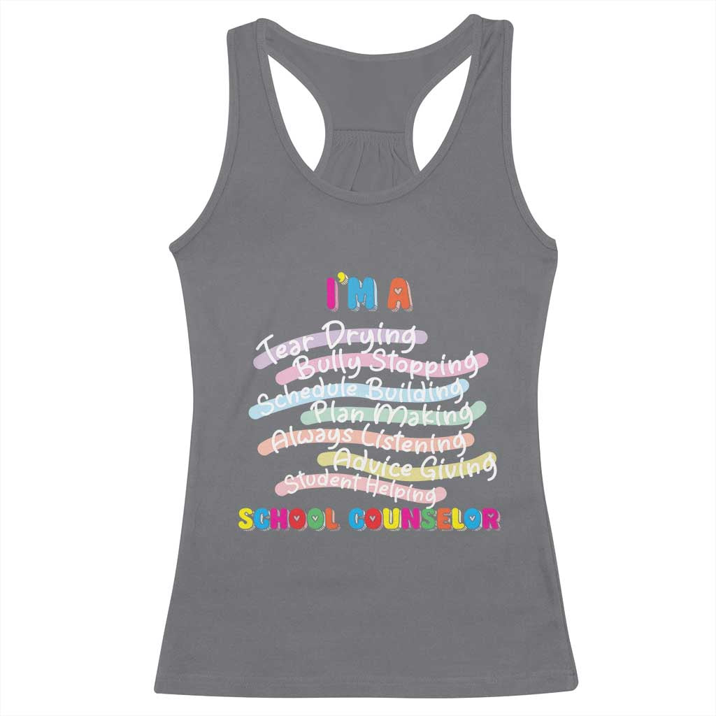 I'm A School Counselor Racerback Tank Top School Psychologist TS09 Charcoal Print Your Wear