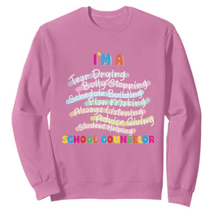 I'm A School Counselor Sweatshirt School Psychologist TS09 Azalea Print Your Wear