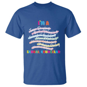 I'm A School Counselor T Shirt School Psychologist TS09 Royal Blue Print Your Wear