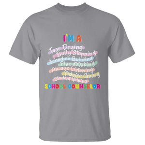 I'm A School Counselor T Shirt School Psychologist TS09 Sport Gray Print Your Wear