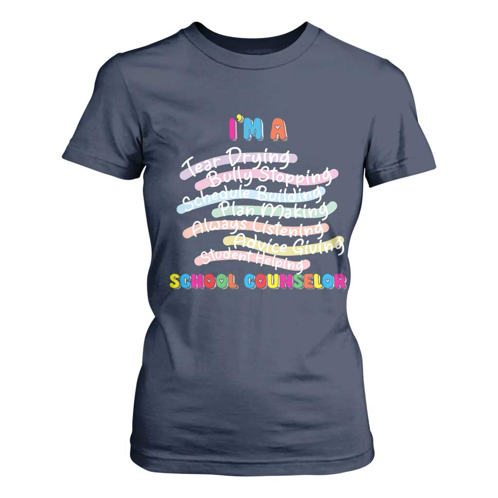 I'm A School Counselor T Shirt For Women School Psychologist TS09 Navy Print Your Wear