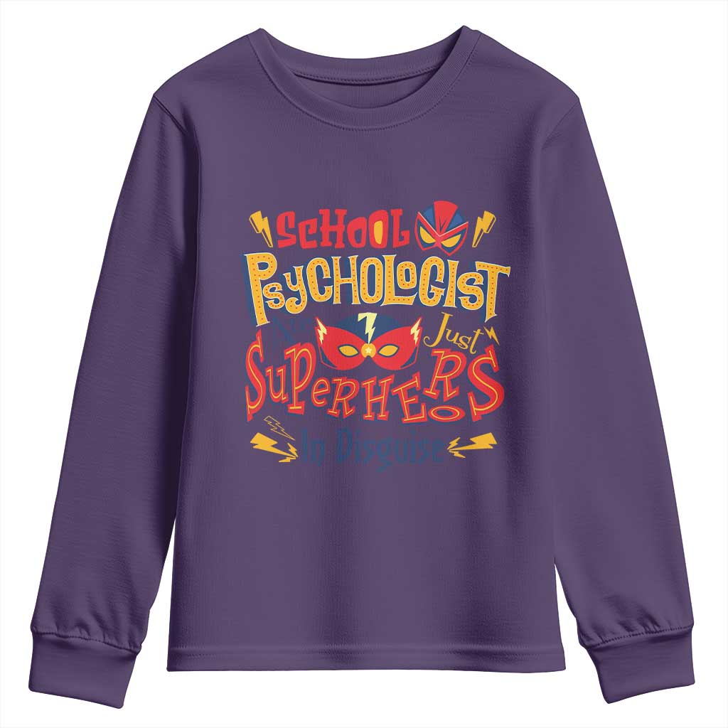 School Psychologist Youth Sweatshirt Are Just Superheroes in Disguise TS09 Purple Print Your Wear
