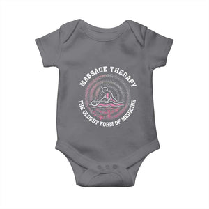 Massage Therapy Baby Onesie The Oldest Form Of Medicine TS09 Charcoal Print Your Wear