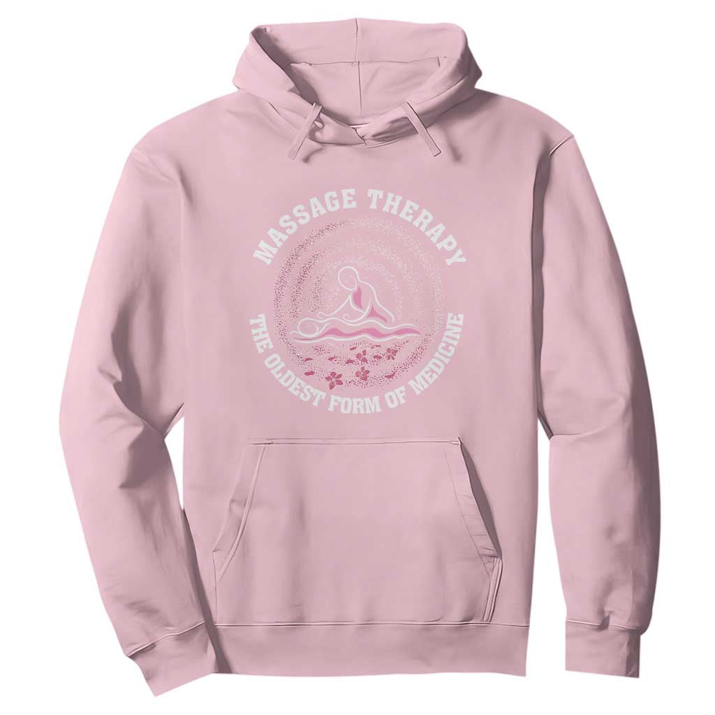 Massage Therapy Hoodie The Oldest Form Of Medicine TS09 Light Pink Print Your Wear