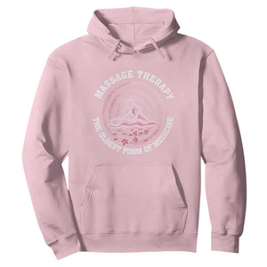 Massage Therapy Hoodie The Oldest Form Of Medicine TS09 Light Pink Print Your Wear