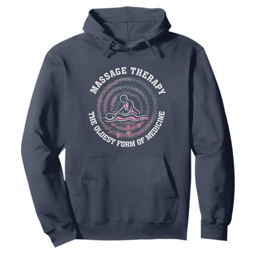 Massage Therapy Hoodie The Oldest Form Of Medicine TS09 Navy Print Your Wear