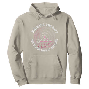 Massage Therapy Hoodie The Oldest Form Of Medicine TS09 Sand Print Your Wear