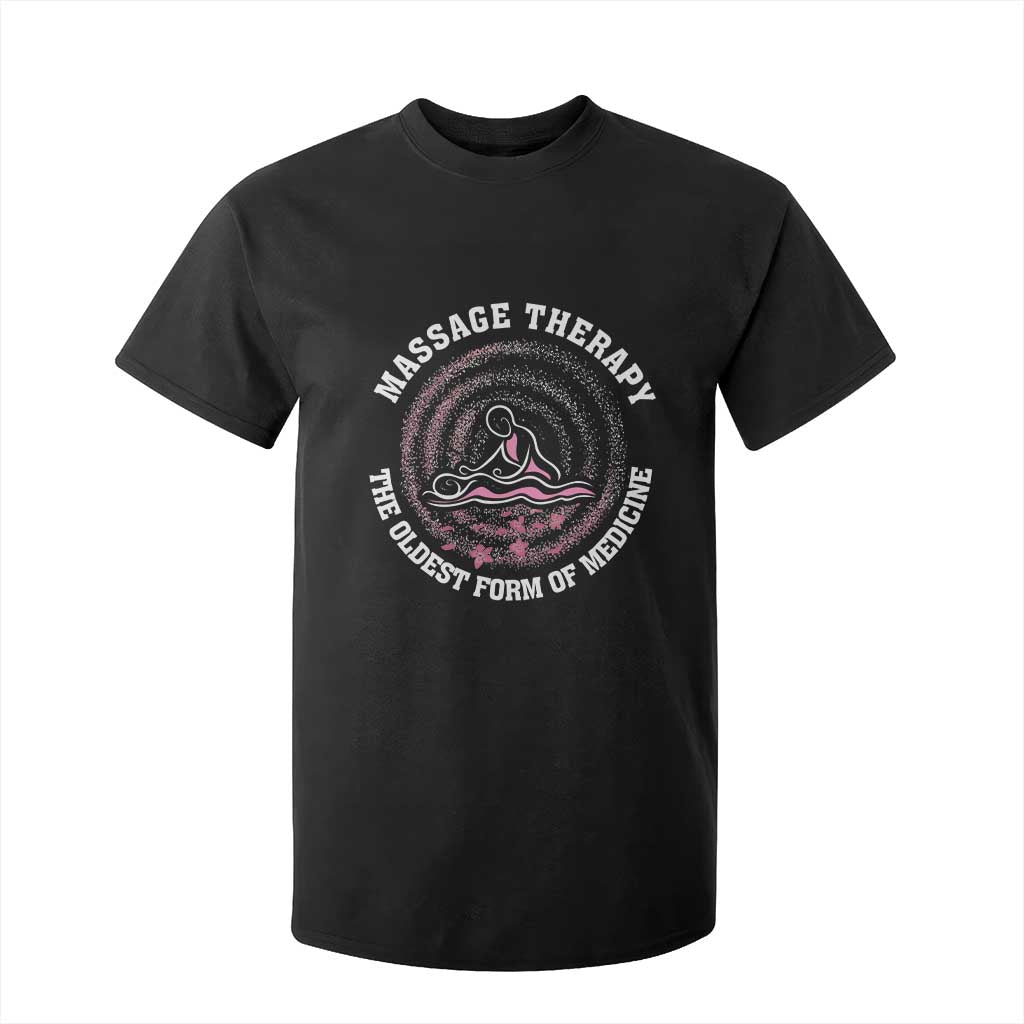 Massage Therapy T Shirt For Kid The Oldest Form Of Medicine TS09 Black Print Your Wear