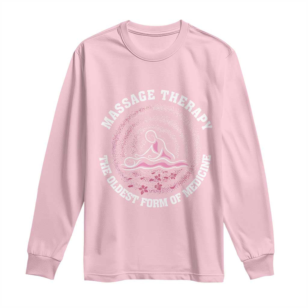 Massage Therapy Long Sleeve Shirt The Oldest Form Of Medicine TS09 Light Pink Print Your Wear