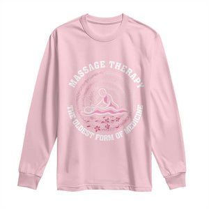 Massage Therapy Long Sleeve Shirt The Oldest Form Of Medicine TS09 Light Pink Print Your Wear