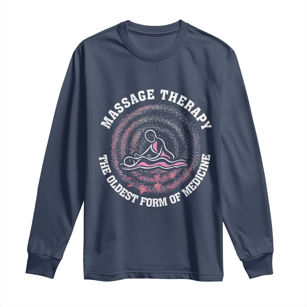 Massage Therapy Long Sleeve Shirt The Oldest Form Of Medicine TS09 Navy Print Your Wear