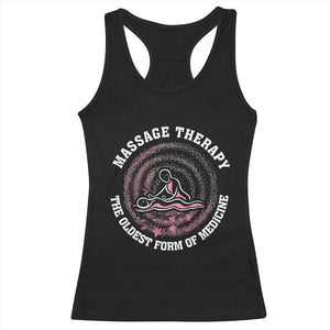 Massage Therapy Racerback Tank Top The Oldest Form Of Medicine TS09 Black Print Your Wear