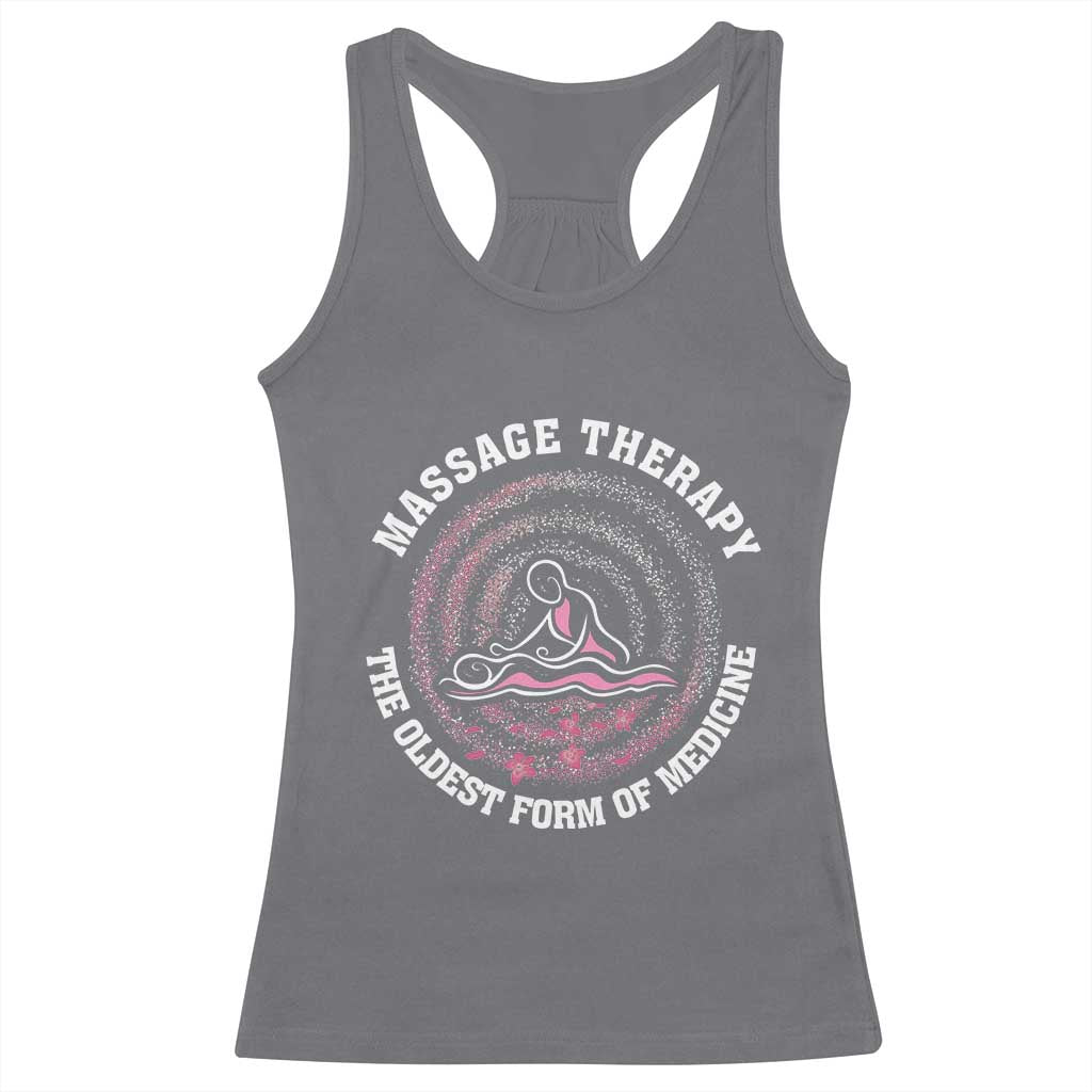 Massage Therapy Racerback Tank Top The Oldest Form Of Medicine TS09 Charcoal Print Your Wear