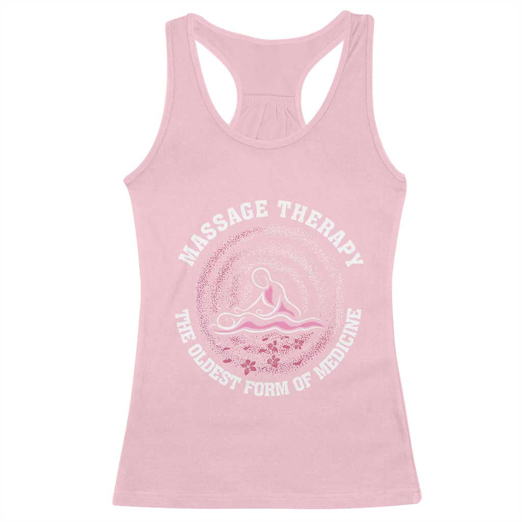 Massage Therapy Racerback Tank Top The Oldest Form Of Medicine TS09 Light Pink Print Your Wear