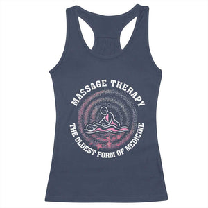 Massage Therapy Racerback Tank Top The Oldest Form Of Medicine TS09 Navy Print Your Wear