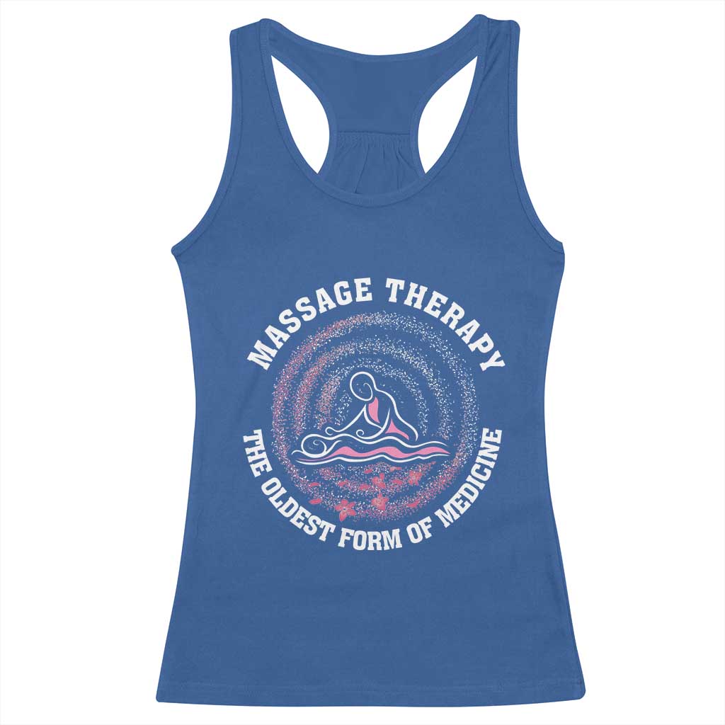 Massage Therapy Racerback Tank Top The Oldest Form Of Medicine TS09 Royal Blue Print Your Wear