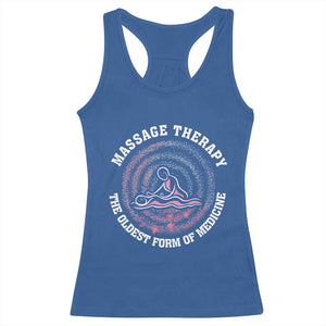 Massage Therapy Racerback Tank Top The Oldest Form Of Medicine TS09 Royal Blue Print Your Wear