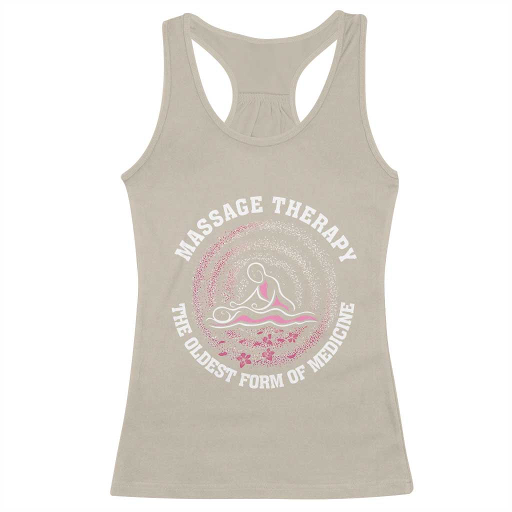 Massage Therapy Racerback Tank Top The Oldest Form Of Medicine TS09 Sand Print Your Wear