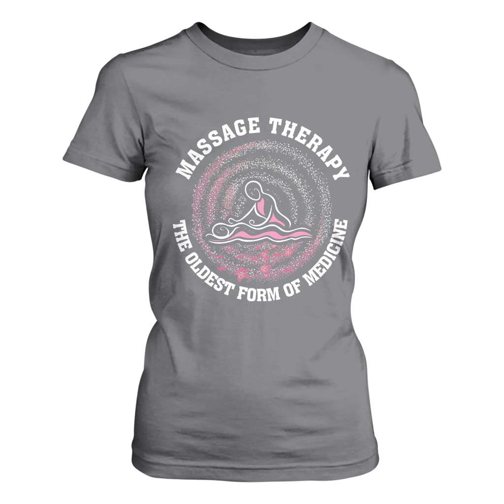 Massage Therapy T Shirt For Women The Oldest Form Of Medicine TS09 Charcoal Print Your Wear