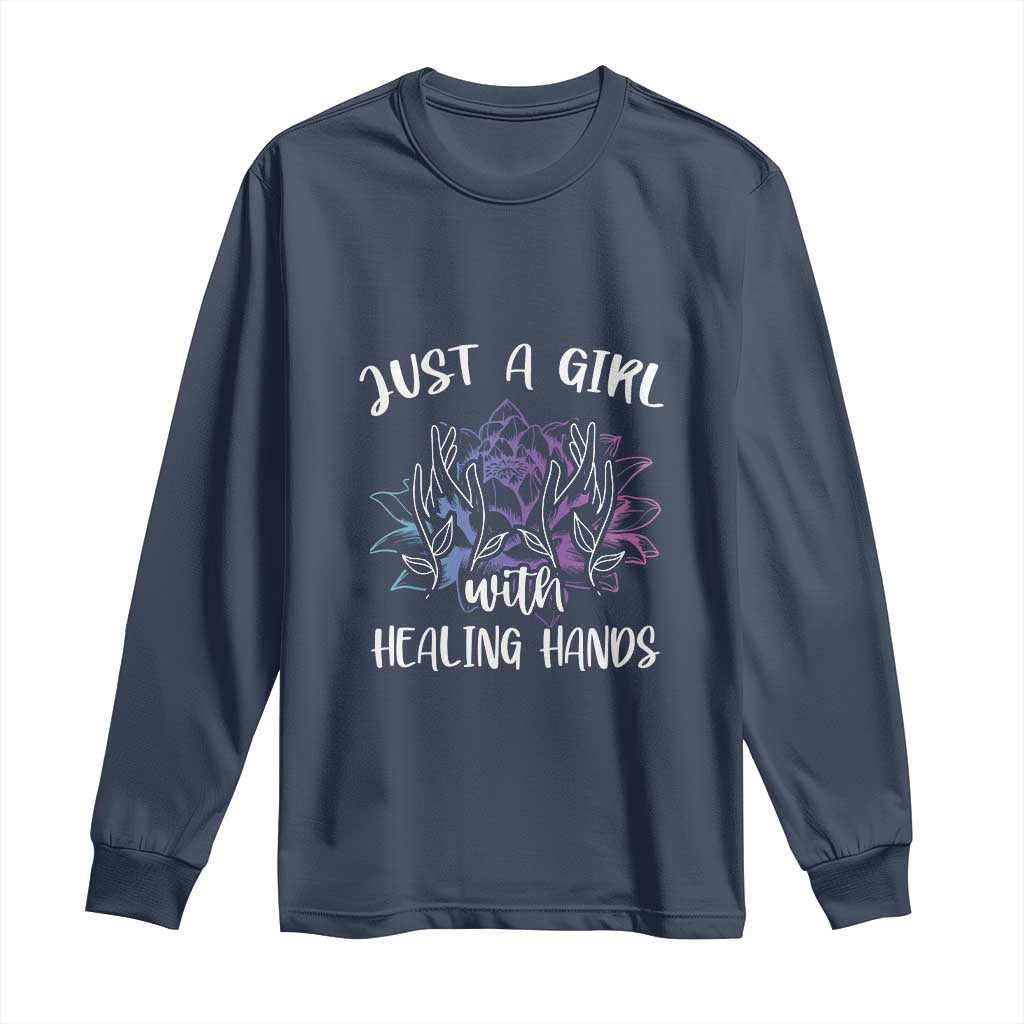 Masseuse Long Sleeve Shirt Just a Girl with Healing Hands Massage Therapy TS09 Navy Print Your Wear