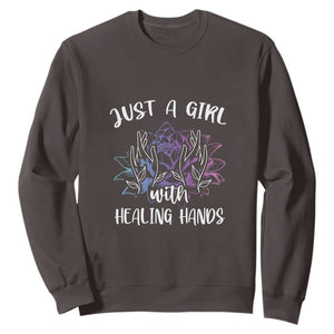 Masseuse Sweatshirt Just a Girl with Healing Hands Massage Therapy TS09 Dark Chocolate Print Your Wear