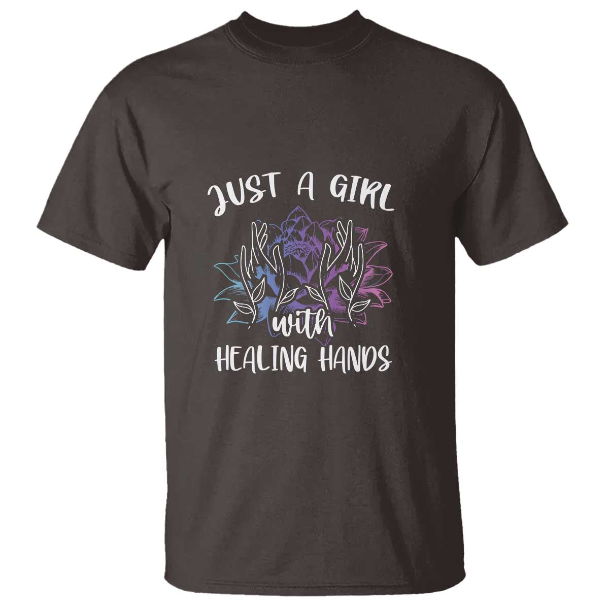 Masseuse T Shirt Just a Girl with Healing Hands Massage Therapy TS09 Dark Chocolate Print Your Wear