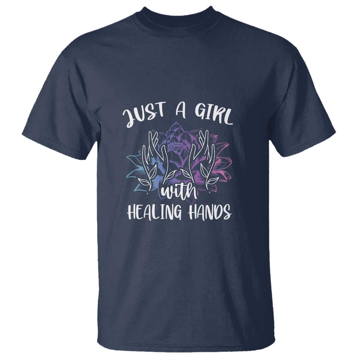 Masseuse T Shirt Just a Girl with Healing Hands Massage Therapy TS09 Navy Print Your Wear