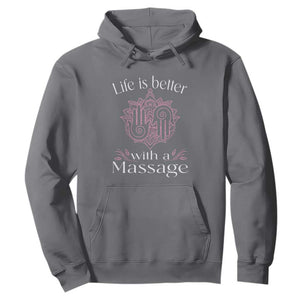 Massage Therapy Hoodie Life Is Better With A Massage TS09 Charcoal Print Your Wear