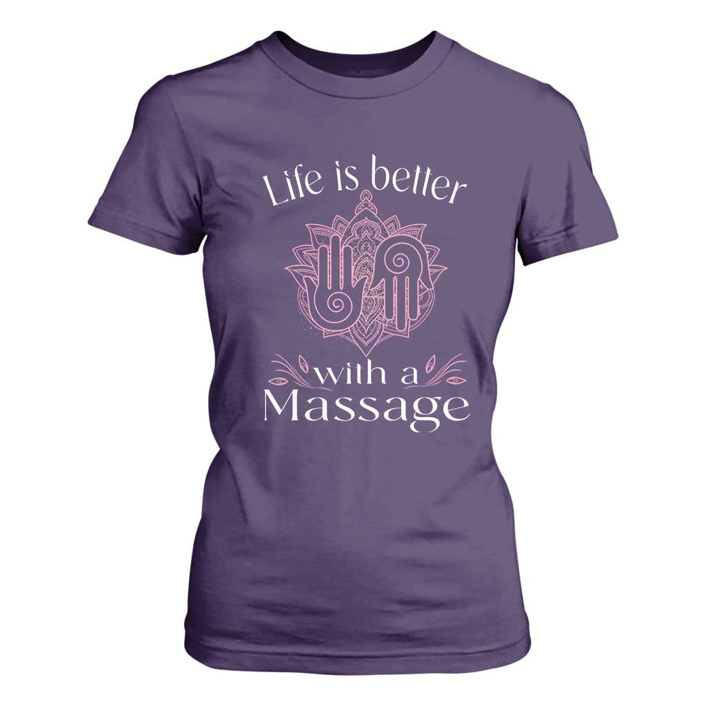 Massage Therapy T Shirt For Women Life Is Better With A Massage TS09 Purple Print Your Wear