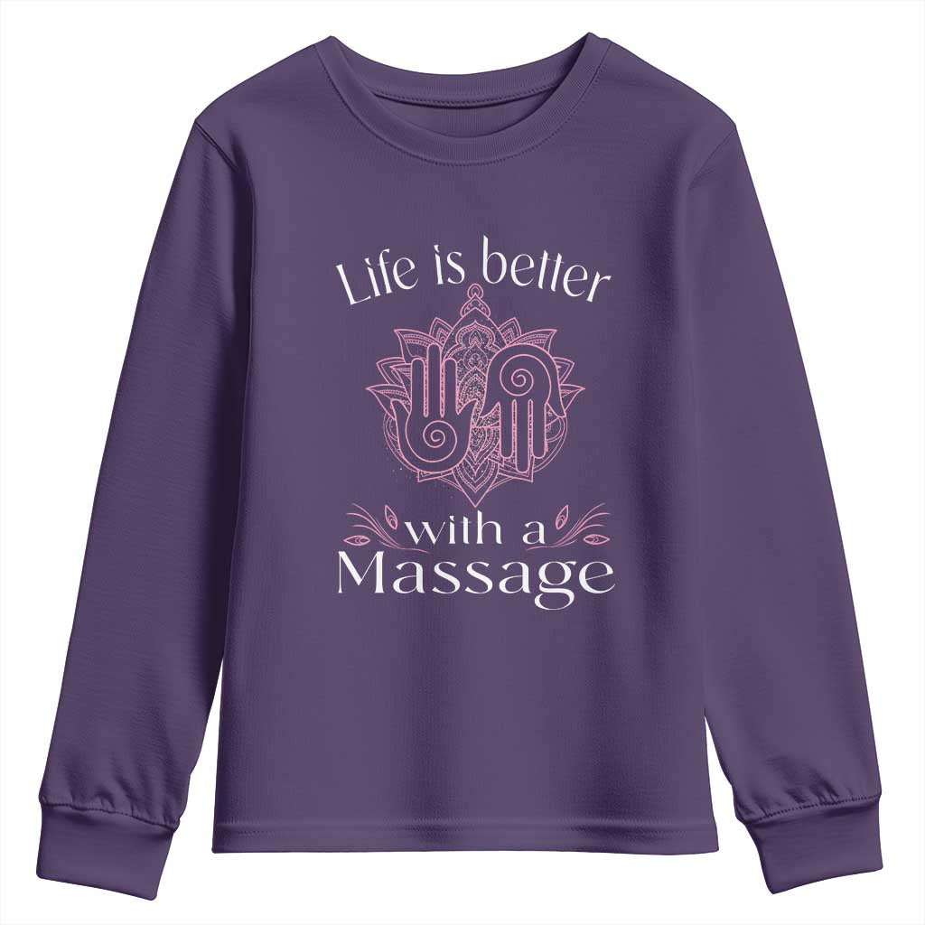 Massage Therapy Youth Sweatshirt Life Is Better With A Massage TS09 Purple Print Your Wear