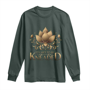 Massage Therapy Long Sleeve Shirt Nice to be Kneaded TS09 Dark Forest Green Print Your Wear
