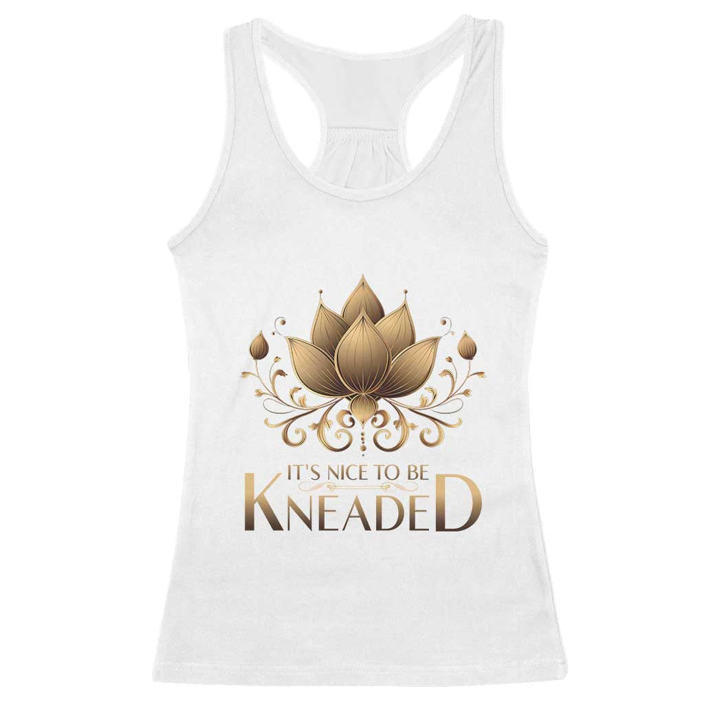 Massage Therapy Racerback Tank Top Nice to be Kneaded TS09 White Print Your Wear
