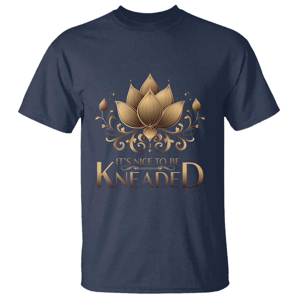 Massage Therapy T Shirt Nice to be Kneaded TS09 Navy Print Your Wear