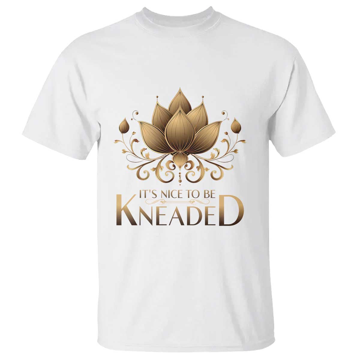 Massage Therapy T Shirt Nice to be Kneaded TS09 White Print Your Wear