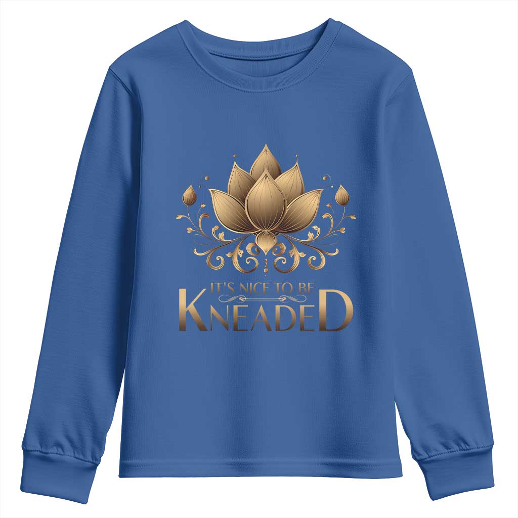 Massage Therapy Youth Sweatshirt Nice to be Kneaded TS09 Royal Blue Print Your Wear