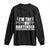 Funny Bartender Long Sleeve Shirt I'm The Psychotic Hot Bartender TS09 Black Print Your Wear