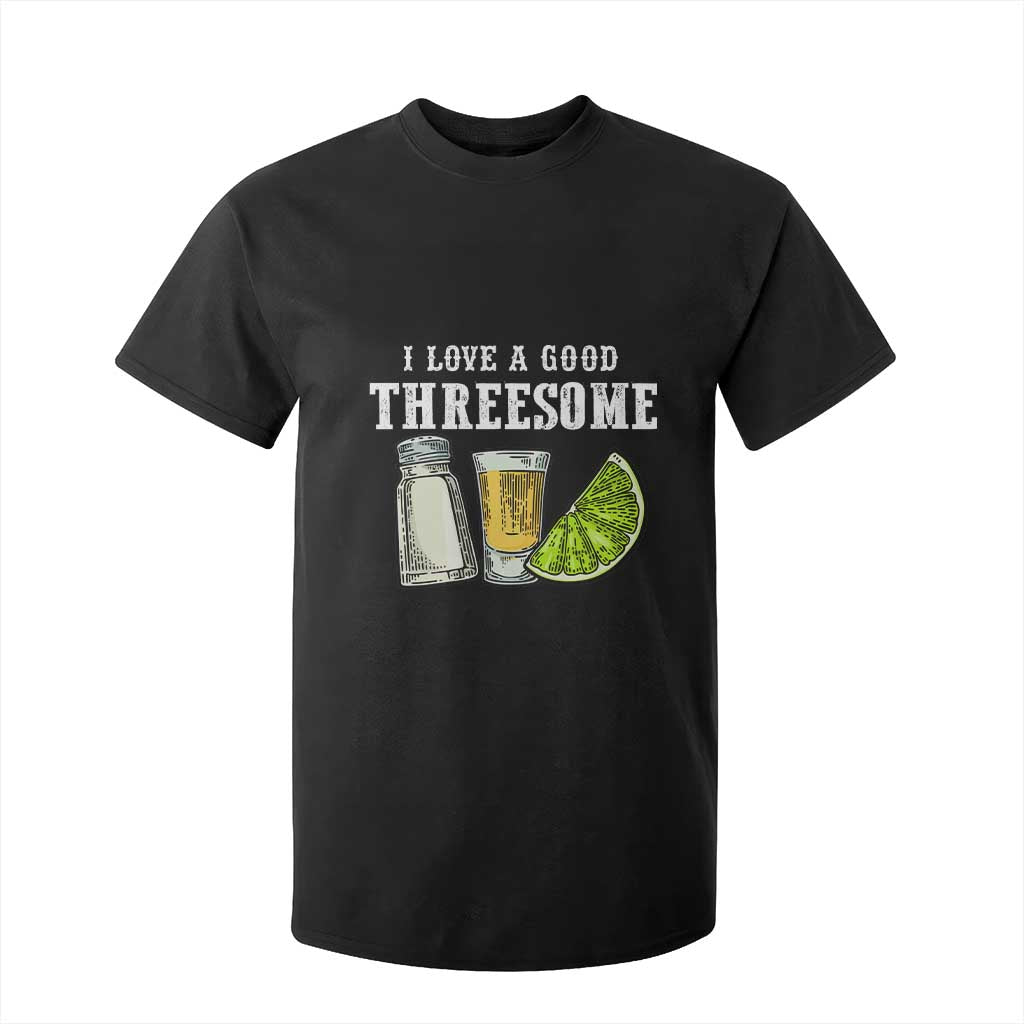 Funny Bartender T Shirt For Kid I Love Good Threesom Salt Lime Tequila TS09 Black Print Your Wear