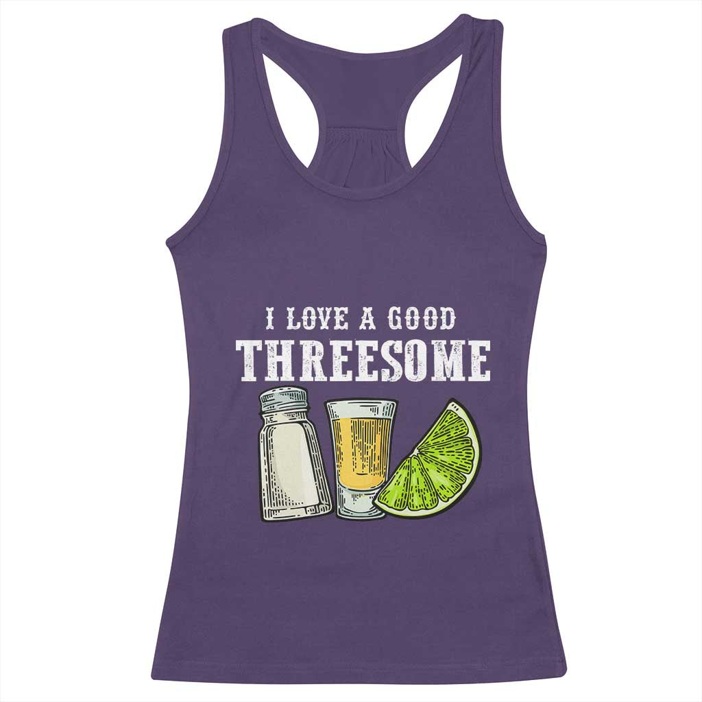 Funny Bartender Racerback Tank Top I Love Good Threesom Salt Lime Tequila TS09 Purple Print Your Wear
