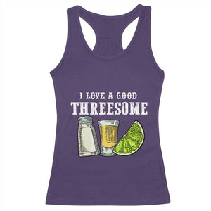 Funny Bartender Racerback Tank Top I Love Good Threesom Salt Lime Tequila TS09 Purple Print Your Wear