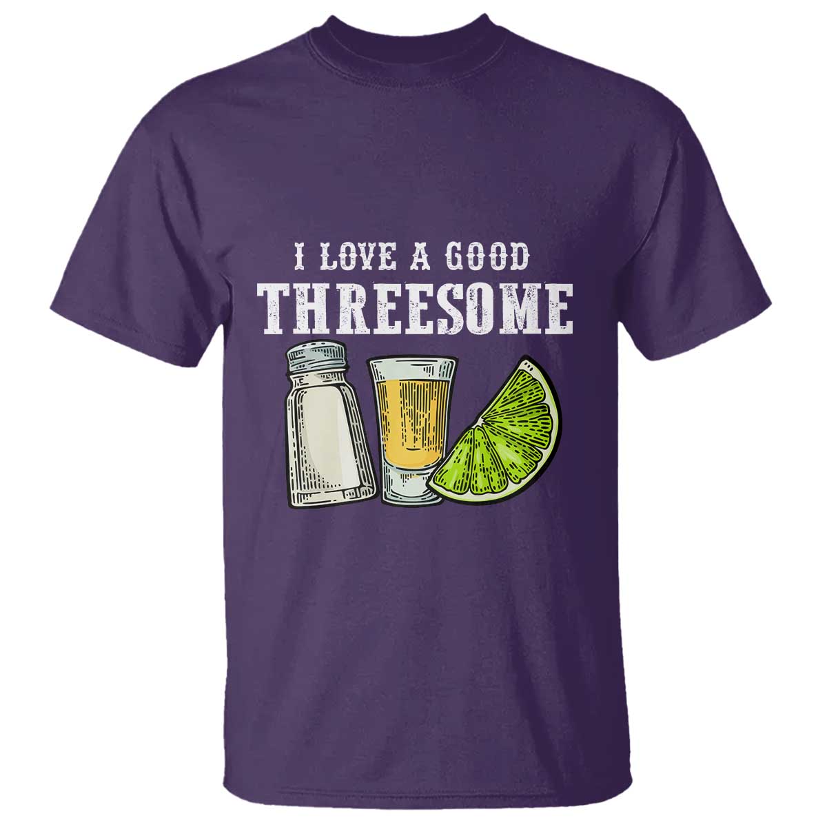 Funny Bartender T Shirt I Love Good Threesom Salt Lime Tequila TS09 Purple Print Your Wear