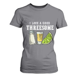Funny Bartender T Shirt For Women I Love Good Threesom Salt Lime Tequila TS09 Charcoal Print Your Wear
