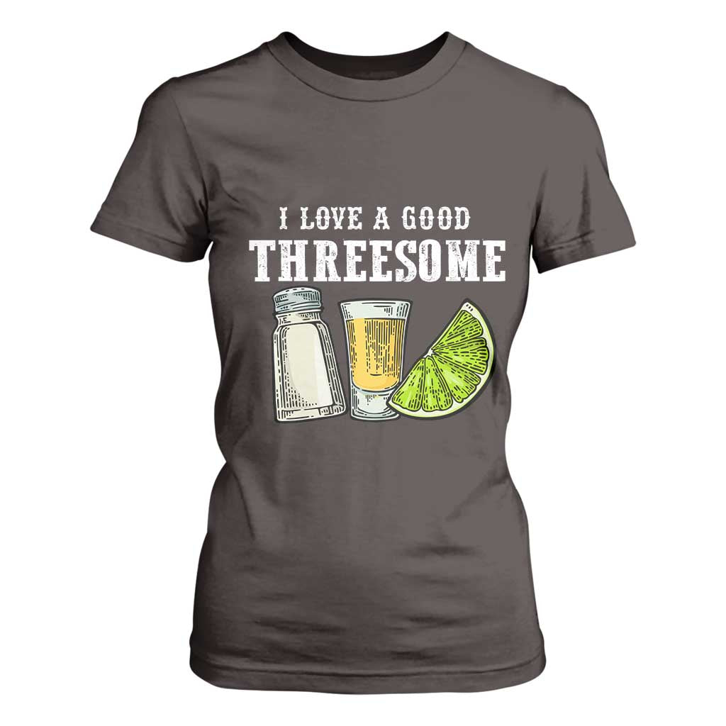 Funny Bartender T Shirt For Women I Love Good Threesom Salt Lime Tequila TS09 Dark Chocolate Print Your Wear