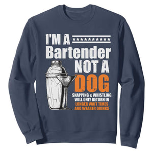 I'm A Bartender Not A Dog Sweatshirt TS09 Navy Print Your Wear