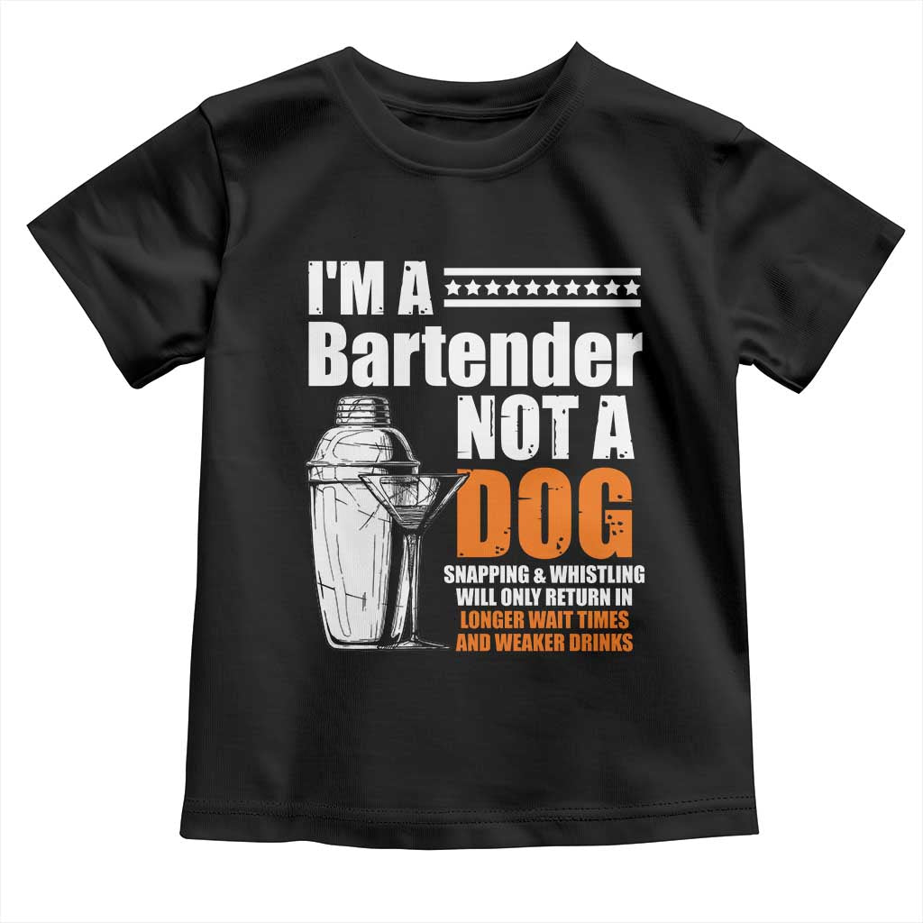 I'm A Bartender Not A Dog Toddler T Shirt TS09 Black Print Your Wear