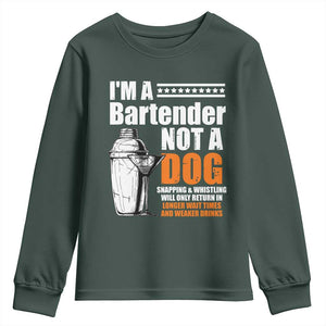 I'm A Bartender Not A Dog Youth Sweatshirt TS09 Dark Forest Green Print Your Wear